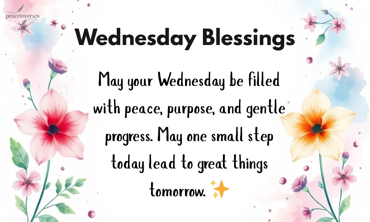 180+ Wednesday Blessings: Start Your Day with Images & Quotes
