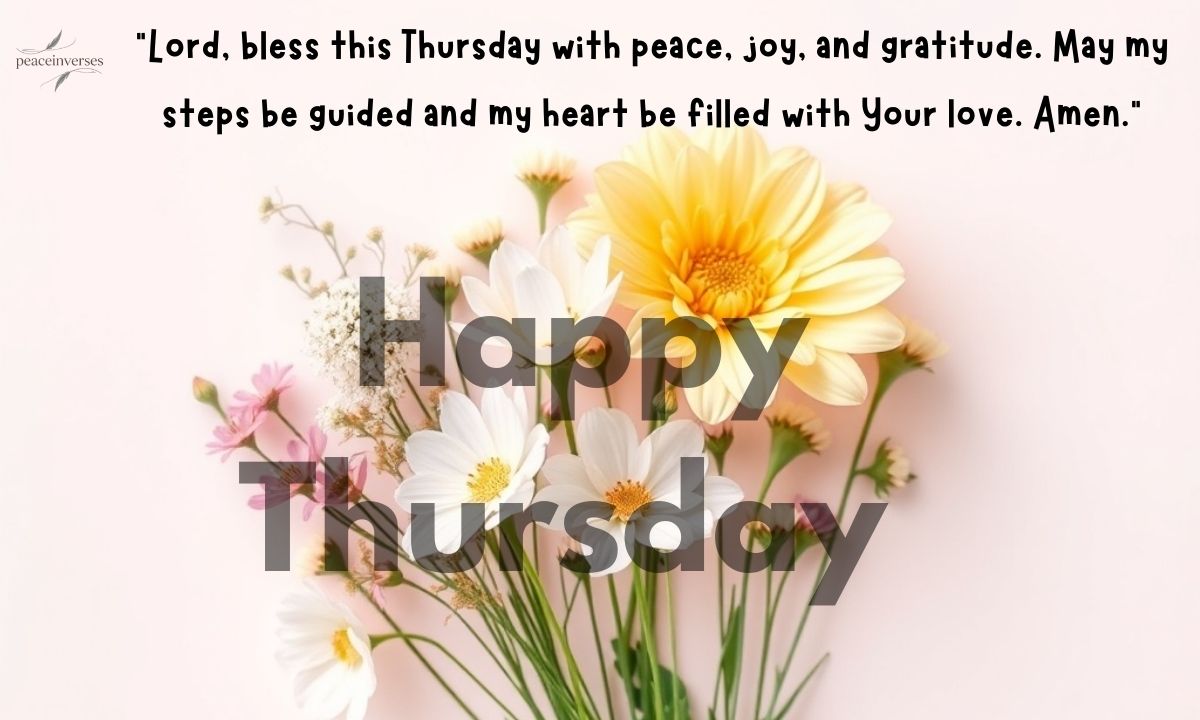 250+ Happy Thursday Blessings, Prayers, and Quotes with Images