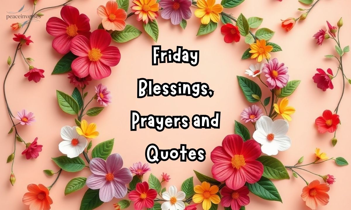 400+ Friday Blessings, Prayers and Quotes With Beautiful Images