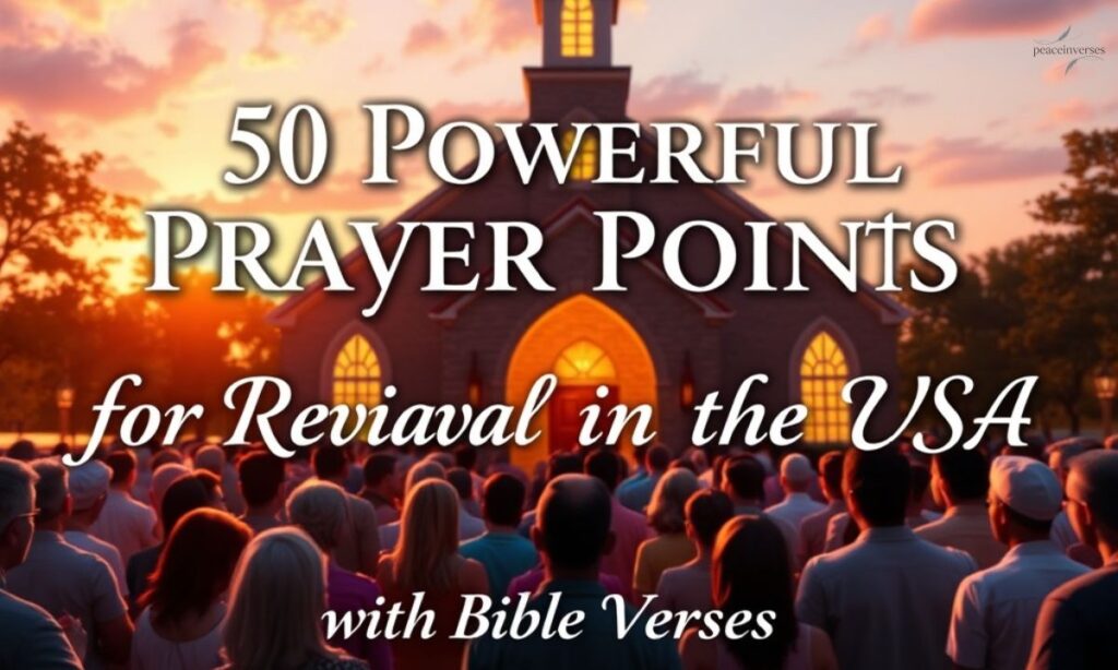 50 Powerful Prayer Points for Revival in the USA with Bible Verses