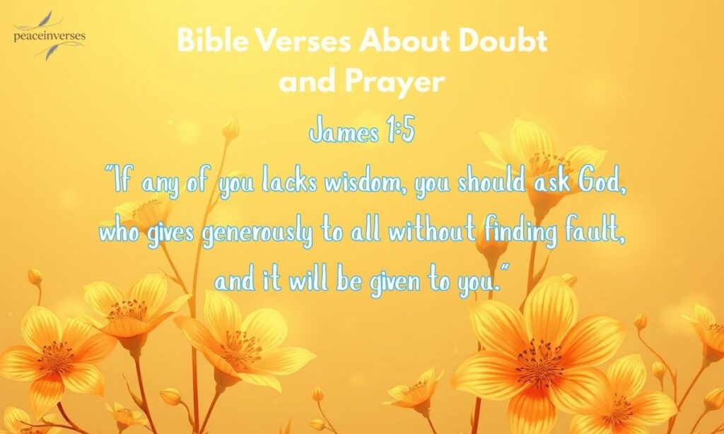 Bible Verses About Doubt and Prayer