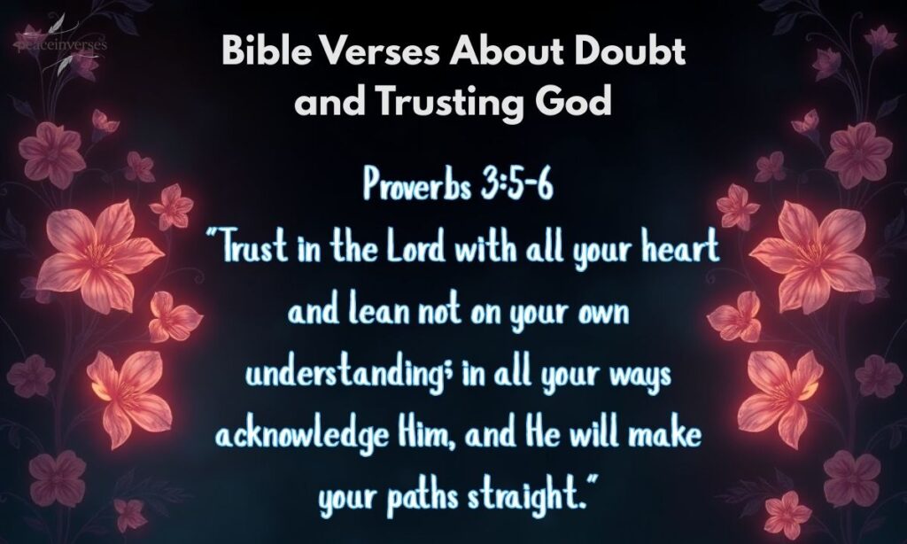 Bible Verses About Doubt and Trusting God