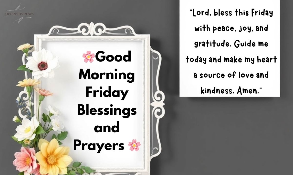 Good Morning Friday Blessings and Prayers with Images