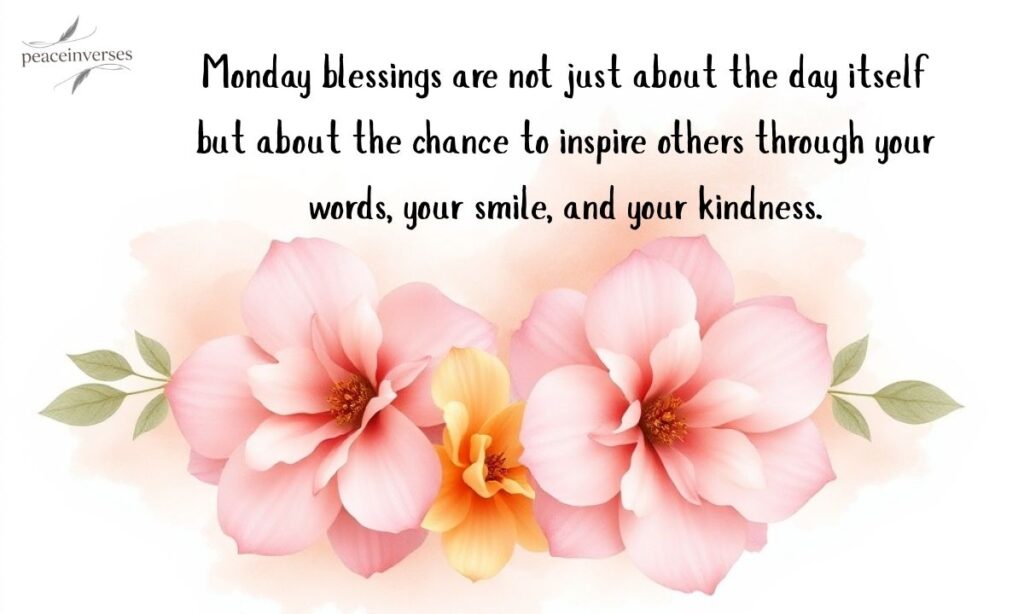 Good Morning Monday Blessings Quotes