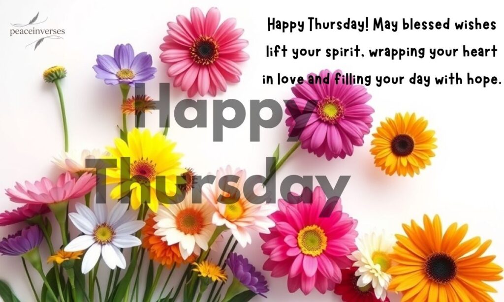 Happy and Blessed Thursday Wishes