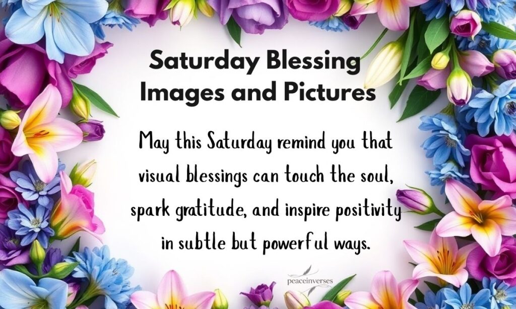 Saturday Blessing Images and Pictures