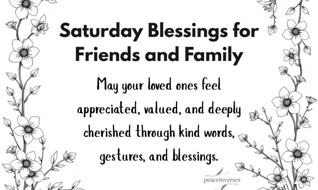 Saturday Blessings for Friends and Family