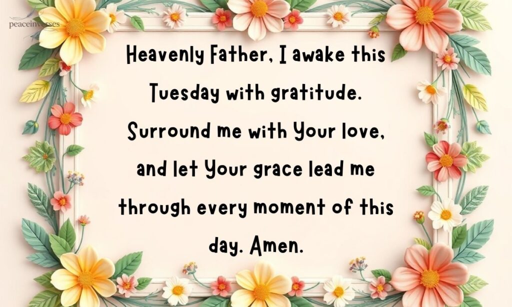 Tuesday Prayers and Heartfelt Blessings