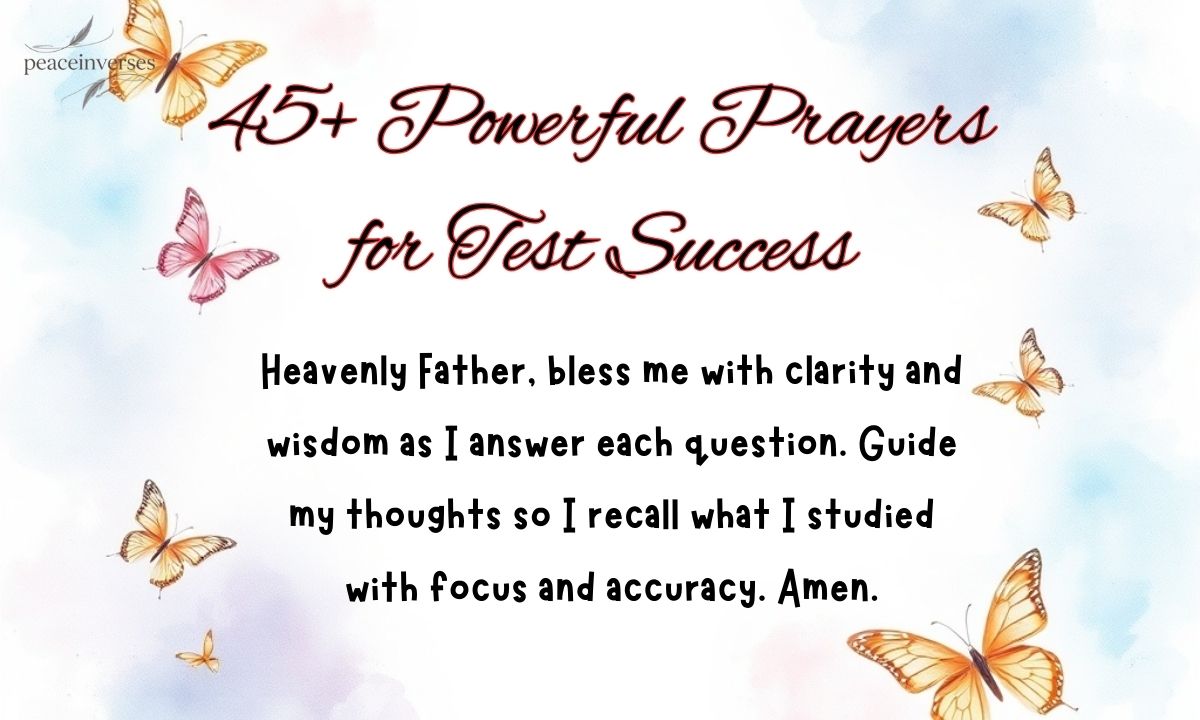 45+ Powerful Prayers for Test Success: Achieve Peace, Confidence, and Clarity
