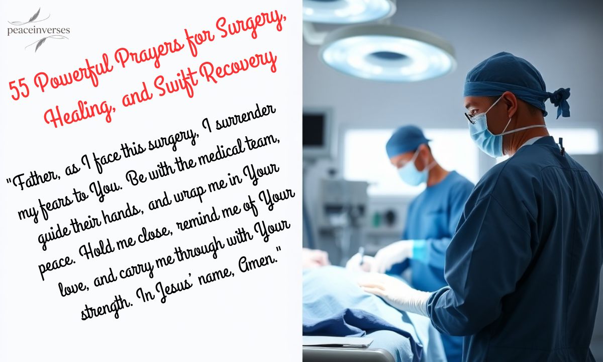55 Powerful Prayers for Surgery, Healing, and Swift Recovery