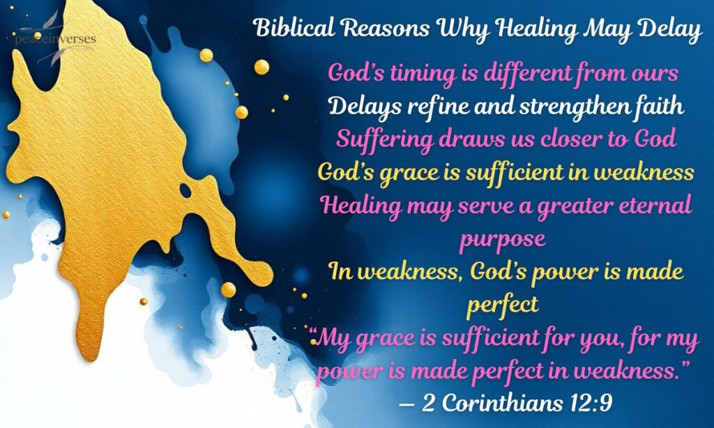 Biblical Reasons Why Healing May Delay