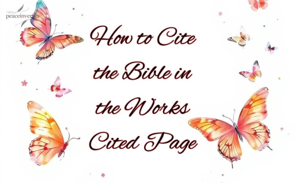 How to Cite the Bible in the Works Cited Page