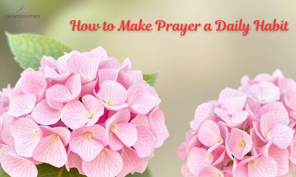 How to Make Prayer a Daily Habit