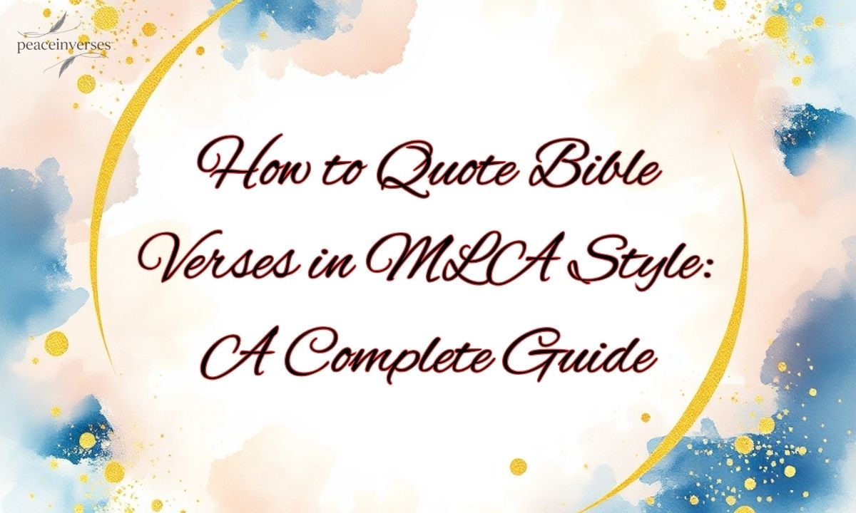How to Quote Bible Verses in MLA Style: A Complete Guide