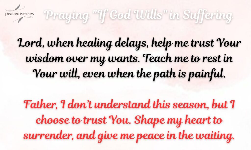 Praying If God Wills in Suffering