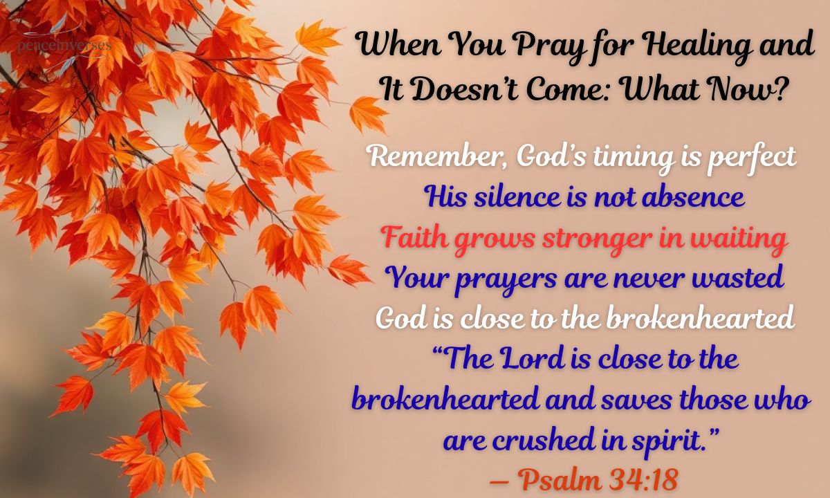 When You Pray for Healing and It Doesn’t Come What Now