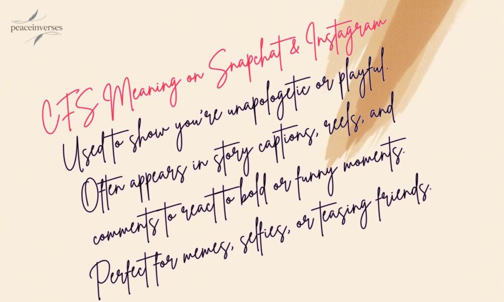 CFS Meaning on Snapchat & Instagram