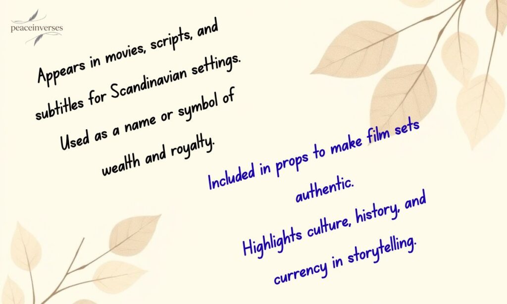 Kroner in Film and Pop Culture